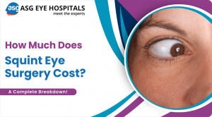 How Much Does Squint Eye Surgery Cost? A Complete Breakdown In Squint eye